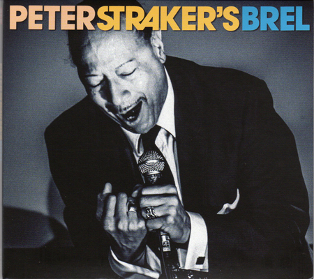 ピーター・ストレイカー ニューアルバム『PETER STRAKER'S BREL』