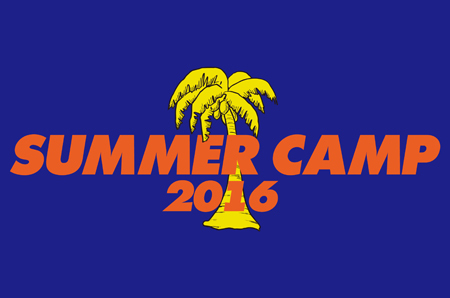 「SUMMER CAMP 2016」