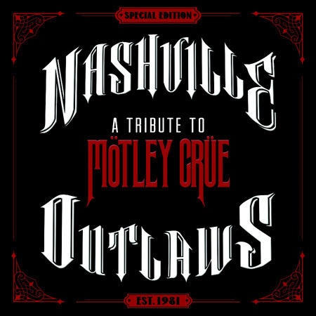 アルバム『Nashville Outlaws: A Tribute to Motley Crue』ジャケット写真